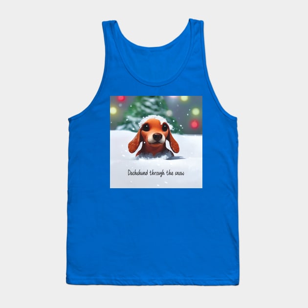'Dachshund through the Snow' Sausage Dog Puppy in the snow Tank Top by Geminiartstudio